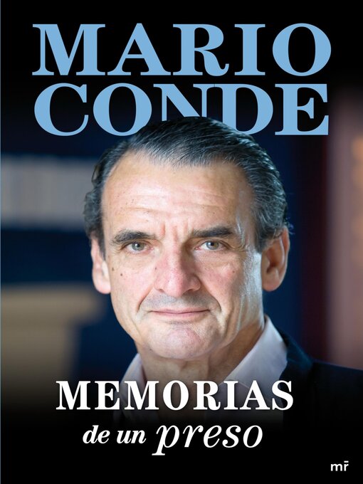 Title details for Memorias de un preso by Mario Conde - Available